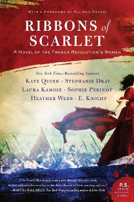 Ribbons of Scarlet: A Novel of the French Revolution's Women book