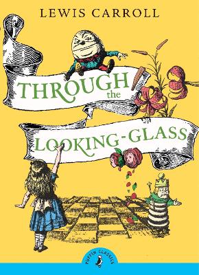 Through the Looking Glass and What Alice Found There book