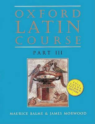 Oxford Latin Course by Head of Classics Maurice Balme