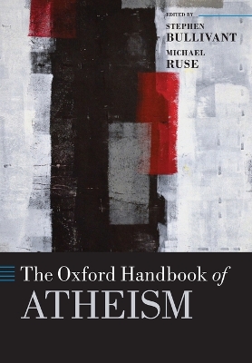 Oxford Handbook of Atheism by Michael Ruse