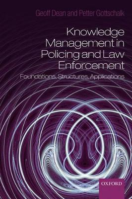 Knowledge Management in Policing and Law Enforcement book