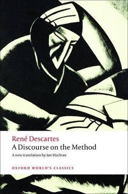 A Discourse on the Method: of Correctly Conducting One's Reason and Seeking Truth in the Sciences book