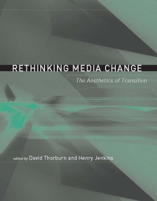 Rethinking Media Change by David Thorburn