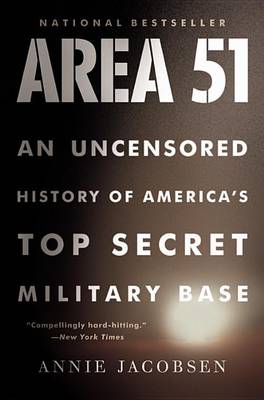 Area 51 by Annie Jacobsen
