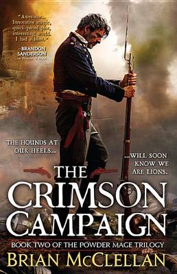 The Crimson Campaign by Brian McClellan