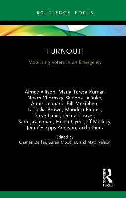 Turnout!: Mobilizing Voters in an Emergency by Charles Derber