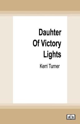 Daughter of Victory Lights book