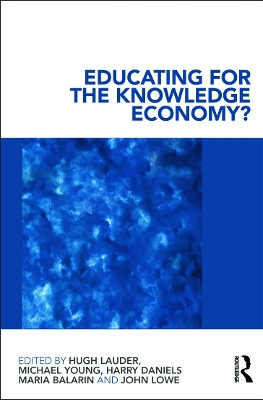 Educating for the Knowledge Economy? book