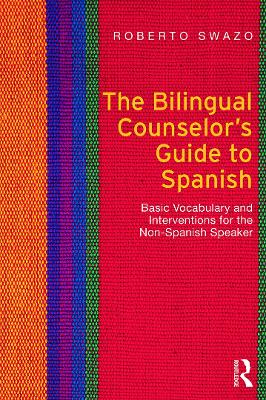 Bilingual Counselor's Guide to Spanish book