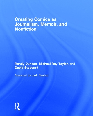 Creating Comics as Journalism, Memoir and Nonfiction book