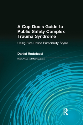 Cop Doc's Guide to Public Safety Complex Trauma Syndrome book