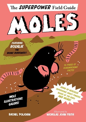 Superpower Field Guide: Moles book