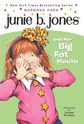 Junie B. Jones and Her Big Fat Mouth book