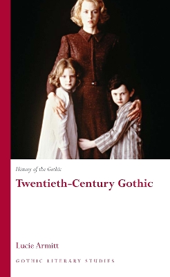 History of the Gothic: Twentieth-Century Gothic book