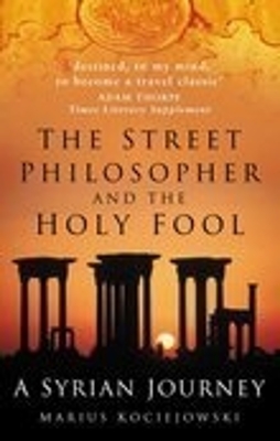 Street Philosopher and the Holy Fool book