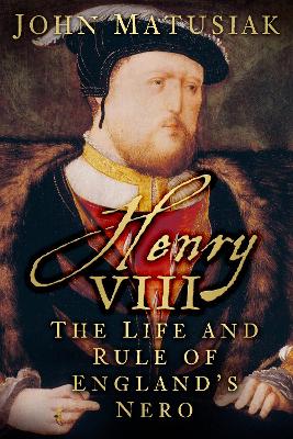 Henry VIII by John Matusiak