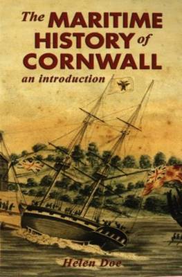 The Maritime History of Cornwall: an Introduction book