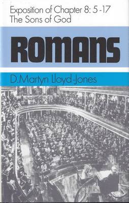 Romans: The Sons of God by D. M. Lloyd-Jones