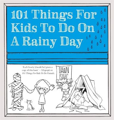 101 Things for Kids to do on a Rainy Day book