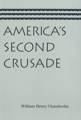 America's Second Crusade book