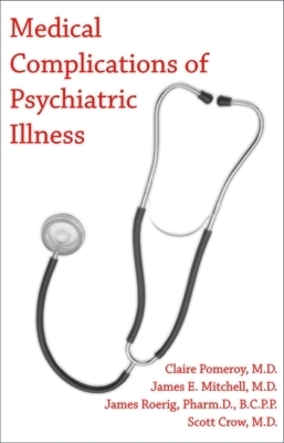 Medical Complications of Psychiatric Illness book