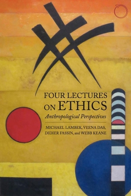 Four Lectures on Ethics - Anthropological Perspectives book