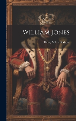 William Jones by Henry Milner Rideout