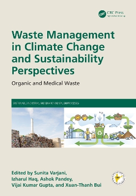 Waste Management in Climate Change and Sustainability Perspectives: Organic and Medical Waste book