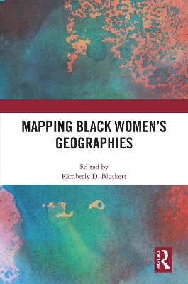 Mapping Black Women's Geographies book