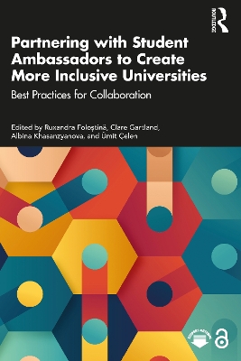 Partnering with Student Ambassadors to Create More Inclusive Universities: Best Practices for Collaboration book