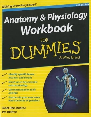 Anatomy and Physiology Workbook For Dummies by Janet Rae-Dupree