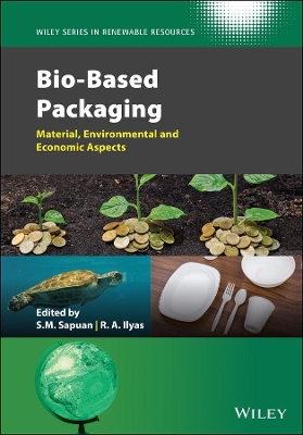 Bio-Based Packaging: Material, Environmental and Economic Aspects book