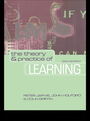 The The Theory and Practice of Learning by Peter Jarvis