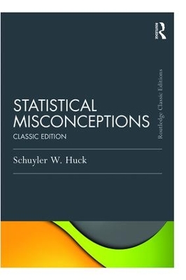 Statistical Misconceptions by Schuyler Huck