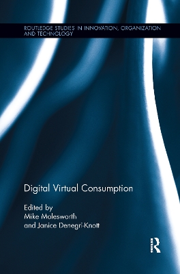 Digital Virtual Consumption by Mike Molesworth