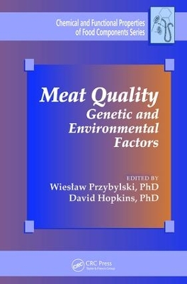 Meat Quality: Genetic and Environmental Factors by Wieslaw Przybylski, PhD