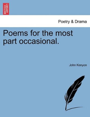 Poems for the Most Part Occasional. book