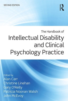 The The Handbook of Intellectual Disability and Clinical Psychology Practice by Alan Carr