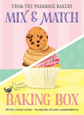 The Mix & Match Baking Box: 30 fun recipe cards – hundreds of cake combinations! book