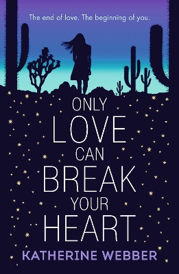 Only Love Can Break Your Heart book