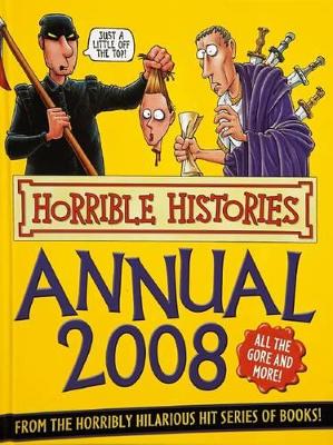 Horrible Histories Annual 2008 book