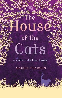 The House of the Cats by Maggie Pearson