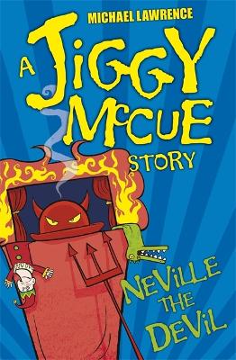 Jiggy McCue: Neville The Devil book