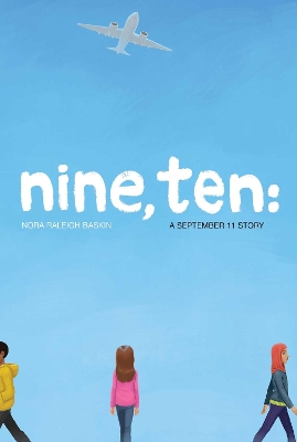 Nine, Ten: A September 11 Story book