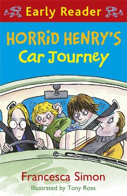 Horrid Henry Early Reader: Horrid Henry's Car Journey book