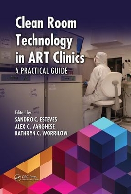 Clean Room Technology in Art Clinics by Sandro C. Esteves