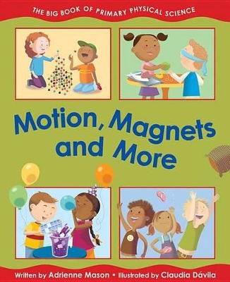 Motion, Magnets and More book