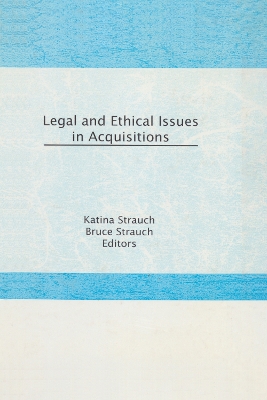 Legal and Ethical Issues in Acquisitions book