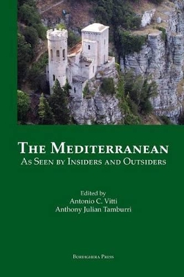 The Mediterranean As Seen by Insiders and Outsiders book