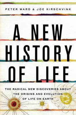 A New History of Life by Peter Ward